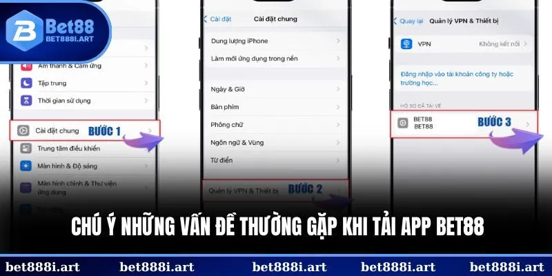 Chú ý những vấn đề thường gặp khi tải app BET88 